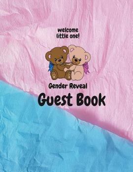 Paperback Welcome little one! gender reveal guest book: Gender Reveal Guest Book