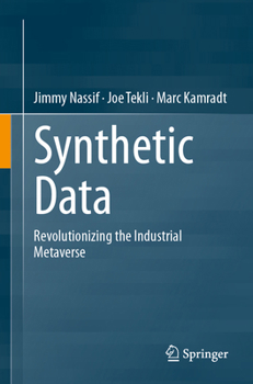 Paperback Synthetic Data: Revolutionizing the Industrial Metaverse Book
