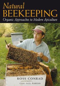 Paperback Natural Beekeeping: Organic Approaches to Modern Apiculture Book