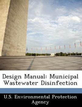 Paperback Design Manual: Municipal Wastewater Disinfection Book