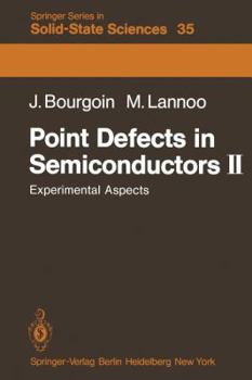 Paperback Point Defects in Semiconductors II: Experimental Aspects Book