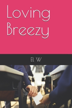 Paperback Loving Breezy Book