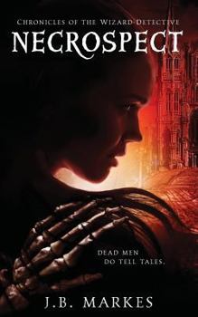 Paperback Necrospect: Chronicles of the Wizard-Detective Book