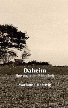 Paperback Daheim: Eine ungereimte Kindheit [German] Book