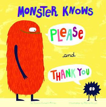 Paperback Monster Knows Please and Thank You Book