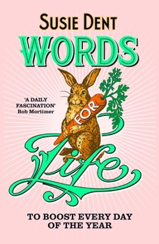 Words for Life: To Boost Every Day of the Year