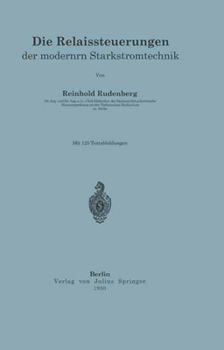 Paperback Die Relaissteuerungen Der Modernen Starkstromtechnik [German] Book