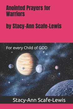 Paperback Anointed Prayers for Warrior's: For every Child of GOD Book