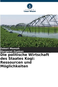 Paperback Die politische Wirtschaft des Staates Kogi: Ressourcen und Möglichkeiten [German] Book