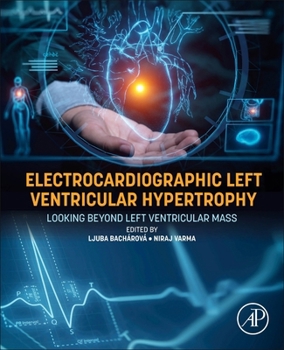 Paperback Electrocardiographic Left Ventricular Hypertrophy: Looking Beyond Left Ventricular Mass Book
