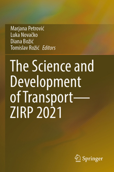 Paperback The Science and Development of Transport--Zirp 2021 Book