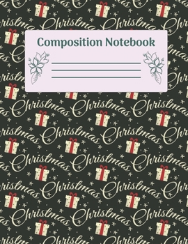 Paperback Composition Notebook: Christmas Composition Notebook College Ruled Notebooks Paper - Xmas Composition Notebook (Diary, Journal) 8.5x11in 110 Book