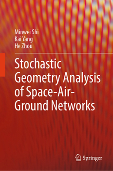 Hardcover Stochastic Geometry Analysis of Space-Air-Ground Networks Book