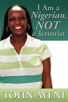 Paperback I Am a Nigerian, Not a Terrorist Book