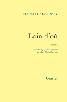 Paperback Loin d'où [French] Book