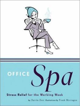 Hardcover Office Spa: Stress Relief for the Working Week Book