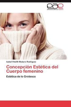 Paperback Concepcion Estetica del Cuerpo Femenino [Spanish] Book