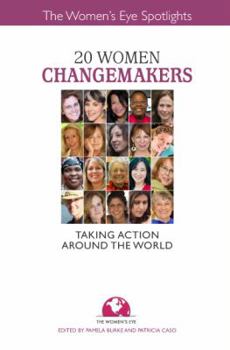 Paperback 20 Women Changemakers: Taking Action Around the World Book