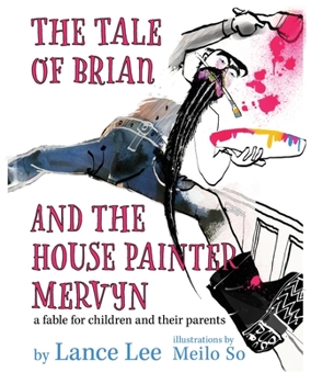 Paperback The Tale of Brian and the House Painter Mervyn Book