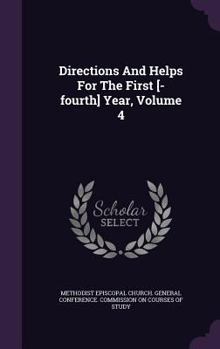 Hardcover Directions And Helps For The First [-fourth] Year, Volume 4 Book