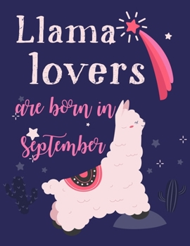 Paperback Llama Lovers Are Born In September Book