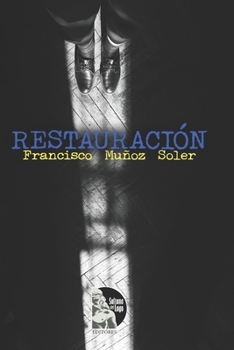 Restauración (Spanish Edition)