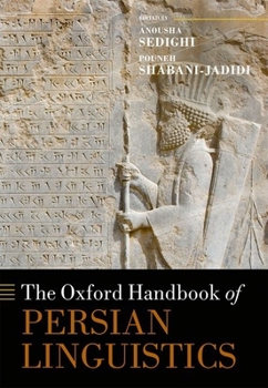 Hardcover The Oxford Handbook of Persian Linguistics Book