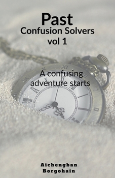 Paperback Past confusion Solvers- vol 1 Book