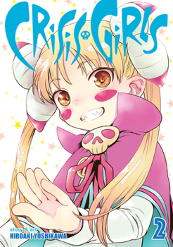 Paperback Crisis Girls Vol. 2 Book