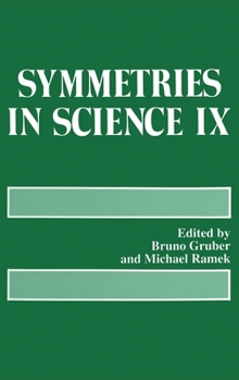 Hardcover Symmetries in Science IX Book
