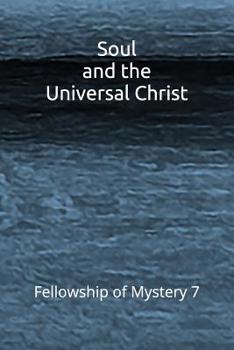 Paperback Soul and the Universal Christ Book
