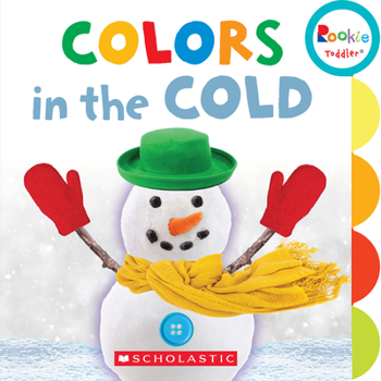 Board book Colors in the Cold (Rookie Toddler) Book