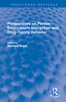 Hardcover Perspectives on Person-Environment Interaction and Drug-Taking Behavior Book