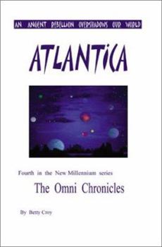 Paperback Atlantica: An Ancient Rebellion Overshadows Our World Book