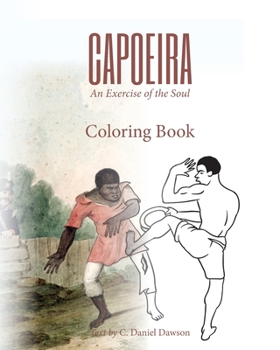 Paperback Capoeira: An Exercise of the Soul Coloring Book