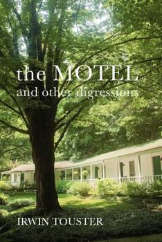 Paperback The Motel and Other Digressions Book