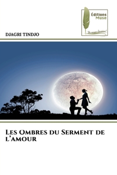 Paperback Les Ombres du Serment de l'amour [French] Book