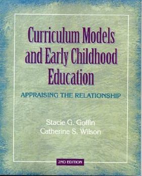 Paperback Curriculum Models and Early Childhood Education: Appraising the Relationship Book