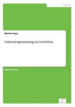 Paperback Solarenergienutzung im Leichtbau [German] Book