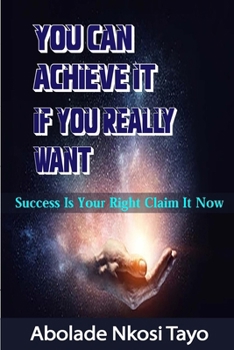 Paperback You Can Achieve It If You Really Want Book