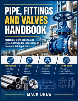 Paperback Pipe, Fittings and Valves Handbook Book