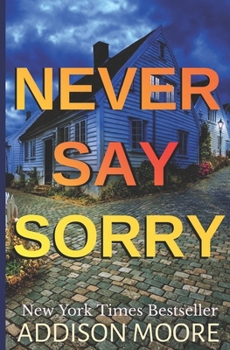 Paperback Never Say Sorry: Psychological Thriller Book