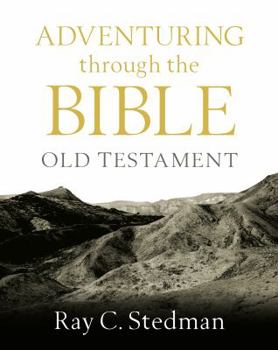 Adventuring Through the Old Testament - Book  of the Adventuring Through the Bible