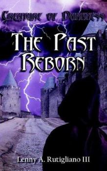 Paperback Creature of Darkness: The Past Reborn Book