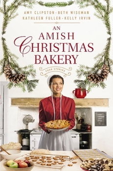 Paperback An Amish Christmas Bakery: Four Stories Book