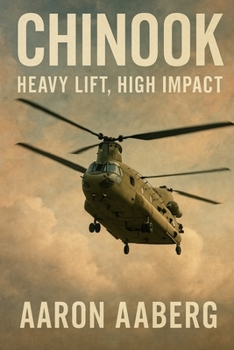 Paperback Chinook: Heavy Lift, High Impact Book