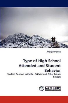 Paperback Type of High School Attended and Student Behavior Book