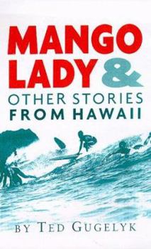 Paperback Mango Lady and Other Stories From Hawaii Book