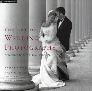 Paperback The Art of Wedding Photography: Professional Techniques with Style Book