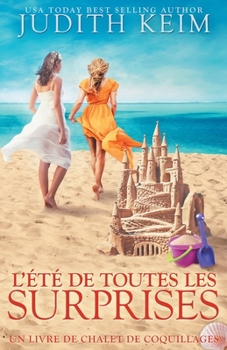 Paperback L'été de toutes les surprises [French] Book